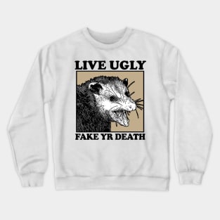 Live Ugly / Possum Lover Design Crewneck Sweatshirt